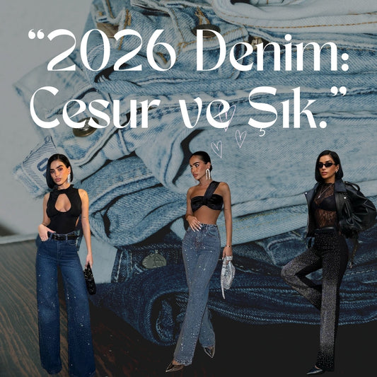 2026 Denim Trendi: Zımbalı ve Taşlı Aksesuarlı Kotlarla Güçlü Stil
