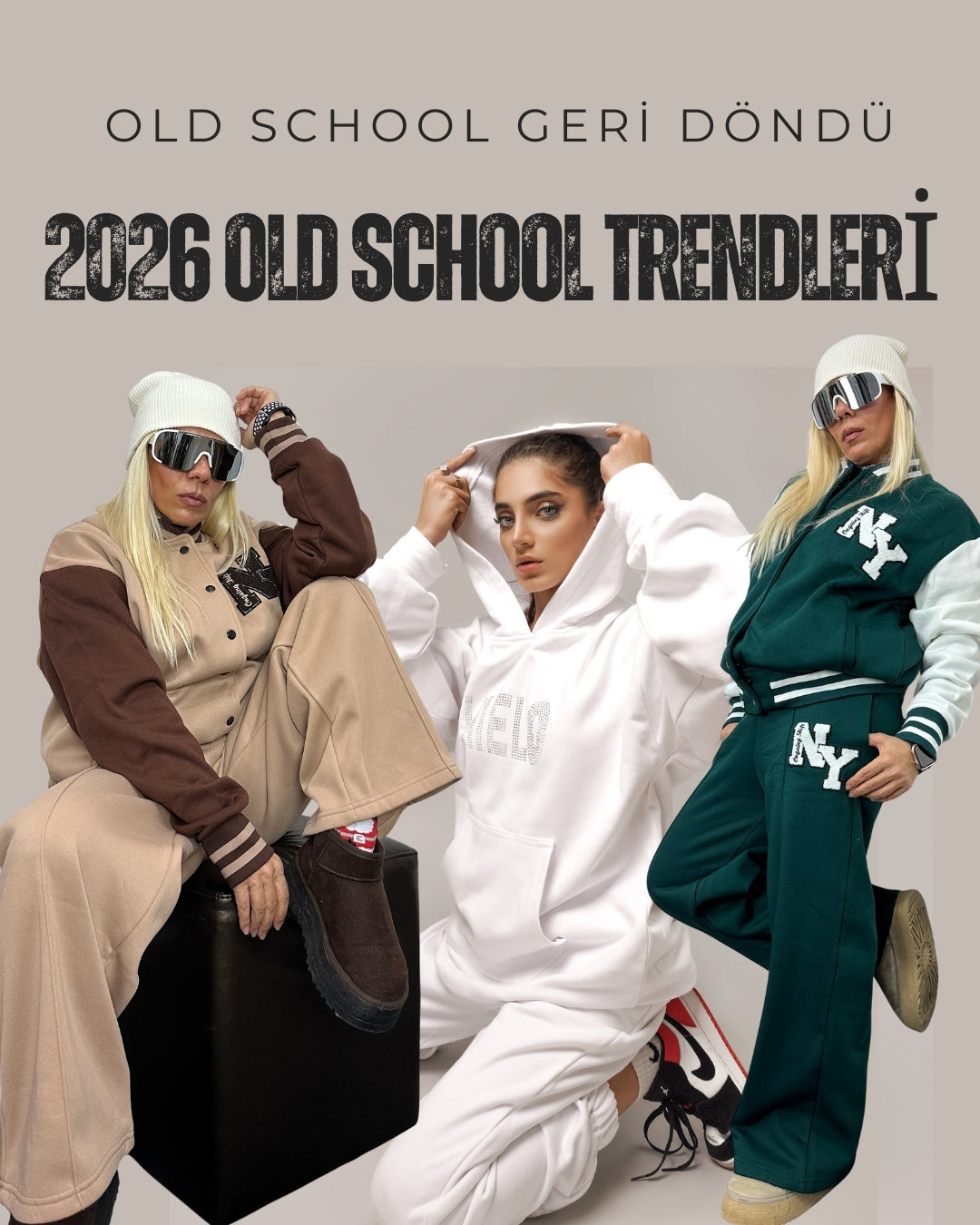 2026 Moda Trendleri: Old School Giyim ve Eşofman Takımlarının Güçlü Geri Dönüşü